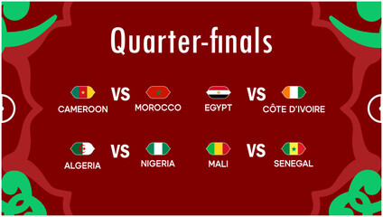 African Nations Morocco 2025 Flags Quarter Finals Matches Teams Countries African Football Symbol Logo Design Vector Illustration