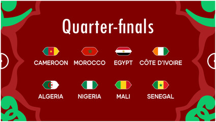 African Nations Morocco 2025 Quarter Finals Flags Teams Countries African Football Symbol Logo Design Vector Illustration