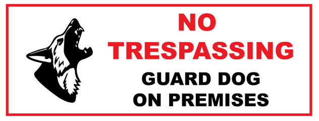 No trespassing sing board with guard Dogs on Premises text, No trespassing sign board vector stock image