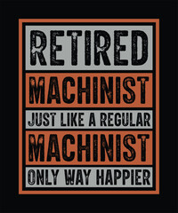 Machinist tshirt because engineers need heroes too