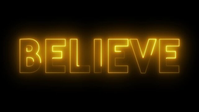 Believe neon sign loop animation on black background. believe word neon sign video.