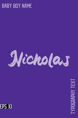 Nicholas -Baby Boy Name Brush Typography Vector Decorative Calligraphy Text