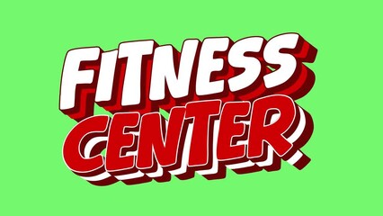 Bold 3D motion text effect reading Fitness Center on bright green background