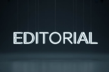 EDITORIAL sign hanging on wires in dark room