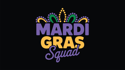 Mardi Gras Squad festive typography design with colorful crown beads and lettering celebrating carnival parade party culture, holiday celebration and mardi gras event vector illustration © Zavivec