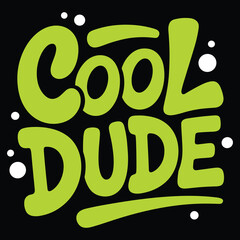 Lime green cool dude text with white dots on black background