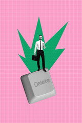 Vertical image artwork collage of happy businessman stand keypad delete button  wireless freelancer...