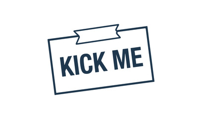 Kick Me paper note with adhesive tape, classic April Fools prank and school humor concept vector illustration