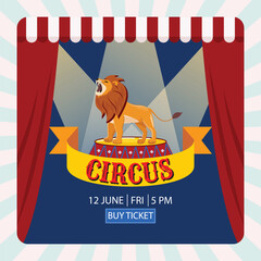 Circus lion act roaring on stage platform, illuminated by lights, draped red theater curtains, gold circus label, 12 June Friday 5pm info, ticket purchase call