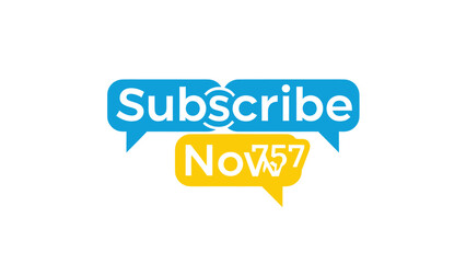Graphic with "Subscribe Nov757" in speech bubbles.  White text on blue and yellow backgrounds
