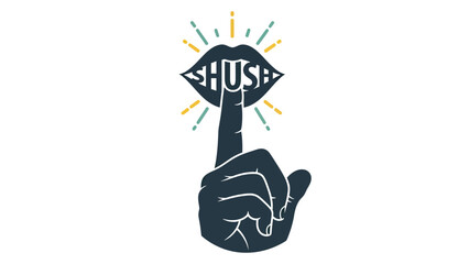 A hand silences lips forming the word "HUSH", with rays emanating