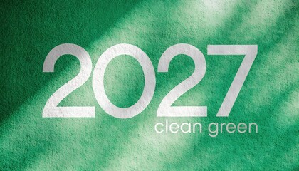 Green background with 2027 clean green text