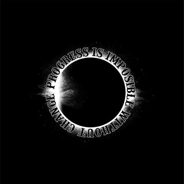 progress is impossible withou...