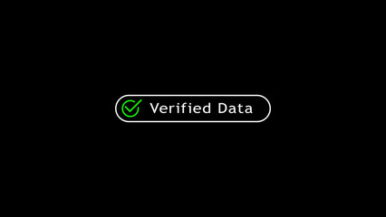 A green checkmark inside a rounded rectangle button with the text Verified Data displayed in white against a solid black background, signifying successful data confirmation and validation in a