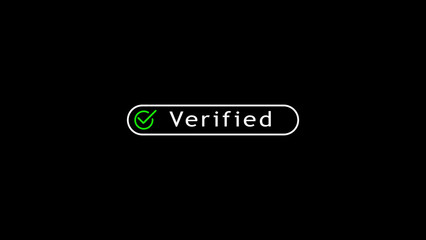A green checkmark and the word Verified in white text are enclosed within a white rounded rectangle outline against a solid black background, representing a confirmed or authenticated status