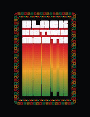 Black History Month design with gradient Pan-African colors and traditional border celebrating culture and unity