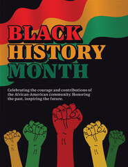 Black History Month design with Pan-African colors and raised fists symbolizing courage, unity, and inspiring the future