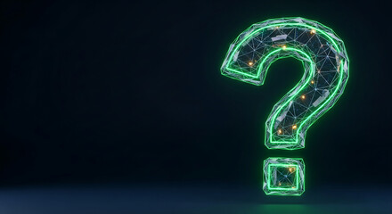 Glowing green question mark, polygonal mesh structure, on dark background, representing uncertainty, inquiry, or technology, against doubt or search