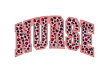 Nurse pink leopard print varsity curved text Valentine Sublimation Design © Lemon