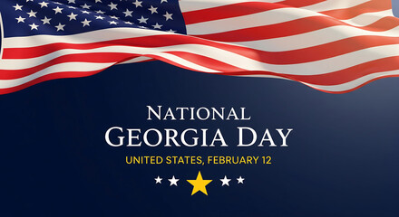 National Georgia Day Celebration Background with American Flag - Patriotic Holiday Flyer
