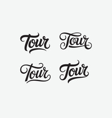 Tour written templates set in a stylish joining script with bold and dynamic strokes, designed in clean high-quality vector typography perfect for travel branding, tour promotions, posters creative