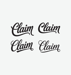 Claim written templates set in a stylish joining script with bold and professional strokes, designed in clean high-quality vector typography perfect for business branding, corporate designs, headlines