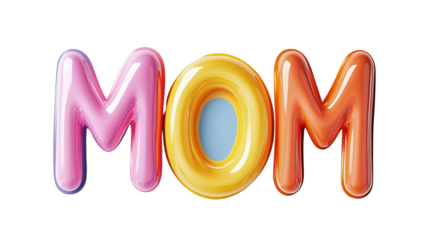 Colorful Mom Celebration: The word MOM is rendered in vibrant, three-dimensional balloons, celebrating motherhood with a burst of color. This playful depiction symbolizes love, warmth.