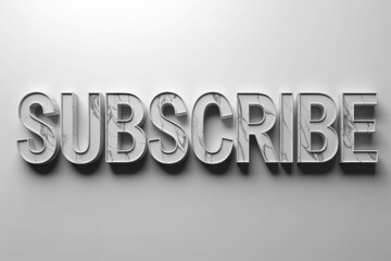 Subscribe word in 3D marble letters