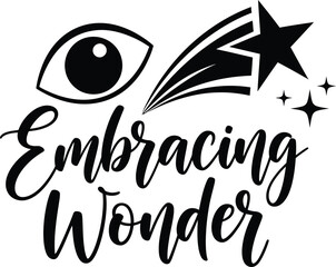 Embracing Wonder Eye Shooting Star Vector Black Hand Drawn Typography Logo Emblem Badge Icon Silhouette Vintage Retro Graphic Mystery Dream Vision Magic Spirit