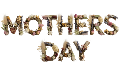 Mothers Day Text Crafted from Dried Flowers and Natural Elements lettering transparent background