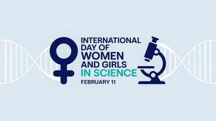 International day of women and girls in science on february 11, promoting gender equality and empowering women in stem fields