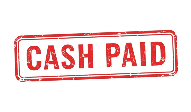 Red cash paid stamp for financial transactions