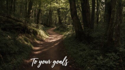 Forest Path to Goals - A Journey Through Natures Embrace.