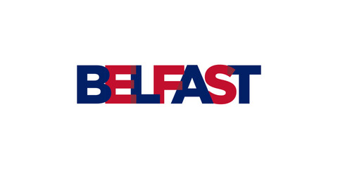 Fototapeta premium Belfast city in the United Kingdom design features a geometric style illustration with bold typography in a modern font on white background.