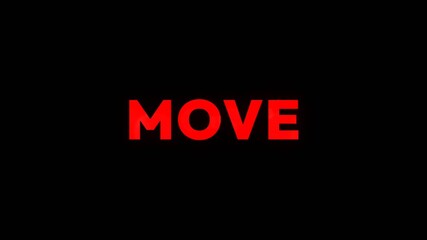 Modern move text animation with red and white letters on black background, bold clean typography style for titles, intros, branding, and motion graphics. - Powered by Adobe