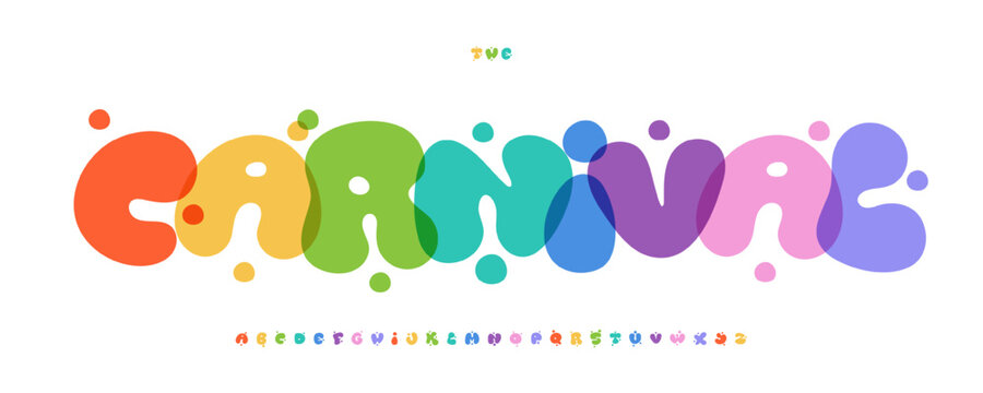 Carnival Bubble Alphabet Bold Playful Letters Funny Festival Font for Bright fiesta logo, Colorful Headline, Birthday, Joyful Colorful Typography, Kids Zone Play Room Logo. Vector Typographic Design