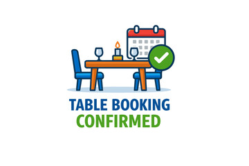Table booking confirmed: dining reservation with calendar and checkmark graphic