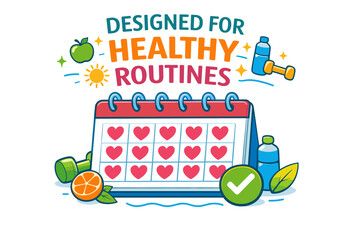 Healthy routine planner with heart icons and fitness elements