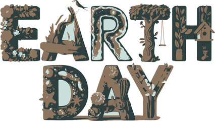 Artistic EARTH DAY text created with natural elements including trees, flowers, leaves, and various plants