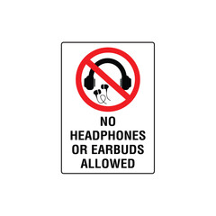 No Headphones Or Earbuds Allowed Sign Vector Design Prohibition Warning Sticker
