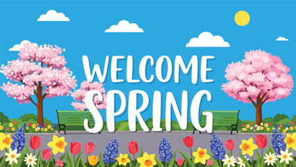 Fototapeta premium Urban park spring wallpaper with centered “WELCOME SPRING” text, blooming trees, benches, and flat vector illustration using bright solid colors