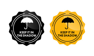 Product handling instructions featuring umbrella and sun symbols, indicating the need for storage in shadow, cool, and dry environments to maintain quality.