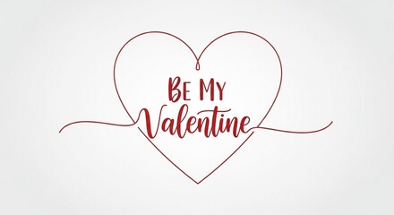 Red heart with Be My Valentine text in cursive love