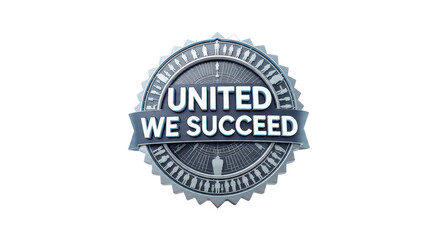 Obraz premium United We Succeed emblem badge
