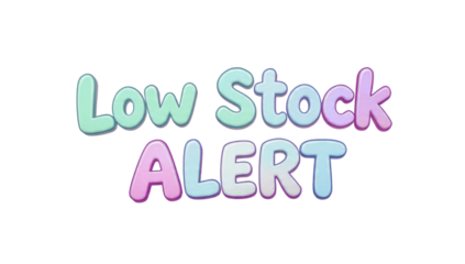 Low Stock Alert Pastel Text