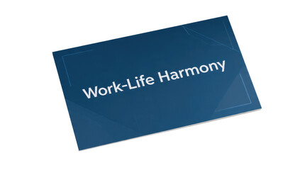 Work-life harmony blue conceptual document