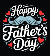 Obraz premium Happy Father’s Day Typography With Mustache Vector Illustration