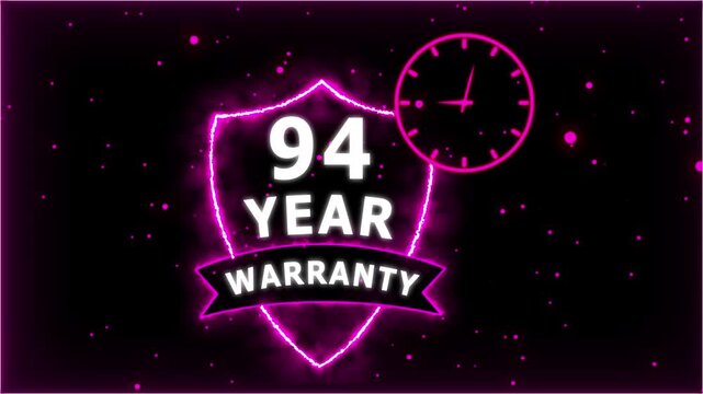 Neon Glowing Shield Badge with 94 Year Warranty Text and Clock Animation on black Futuristic Background.
