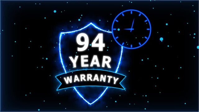 Neon Glowing Shield Badge with 94 Year Warranty Text and Clock Animation on black Futuristic Background.