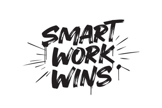 Smart work wins motivational quote in black ink on on vector illustration on transparent background - Powered by Adobe